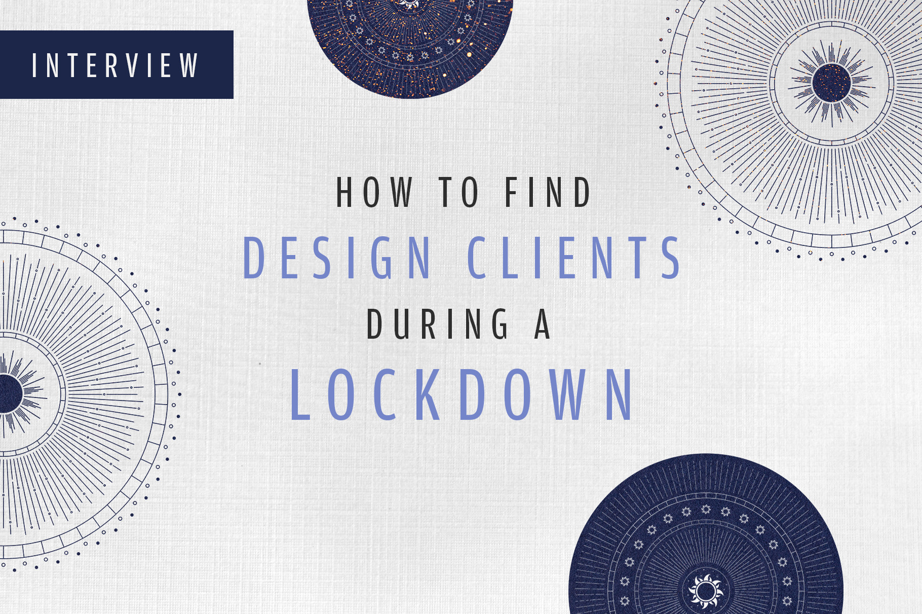 How to Get Design Clients During a Lockdown Header